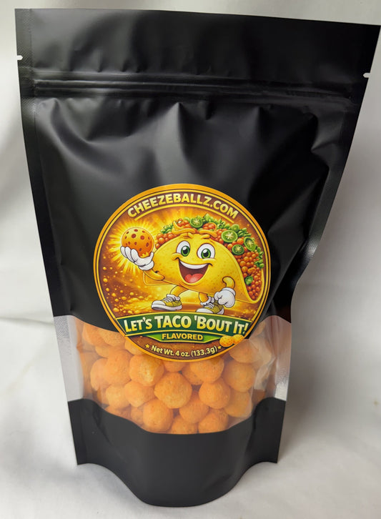 Let's TACO 'bout It! - Gourmet Flavored Cheeze Balls - 4 oz. Pouch
